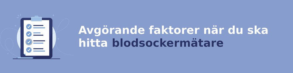 viktiga faktorer för att välja rätt blodsockermätare