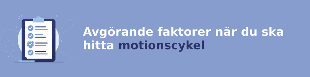 viktiga faktorer för att välja rätt motionscykel